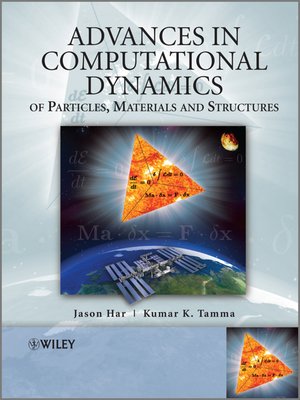 cover image of Advances in Computational Dynamics of Particles, Materials and Structures